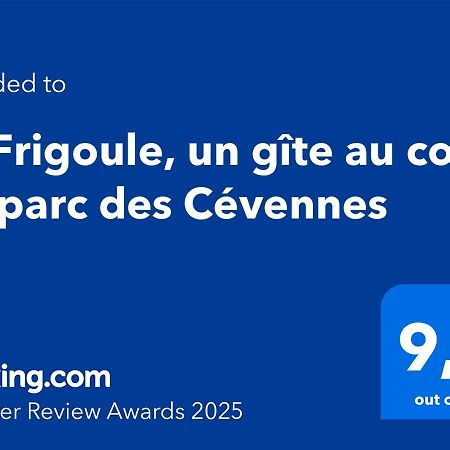 La Frigoule, Un Gite Au Coeur Du Parc Des Cevennes Generargues Exterior photo